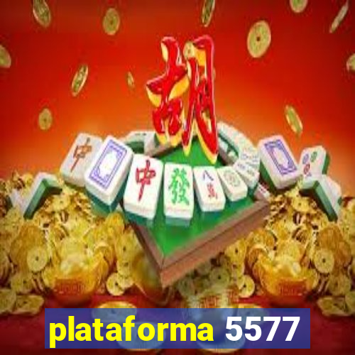 plataforma 5577